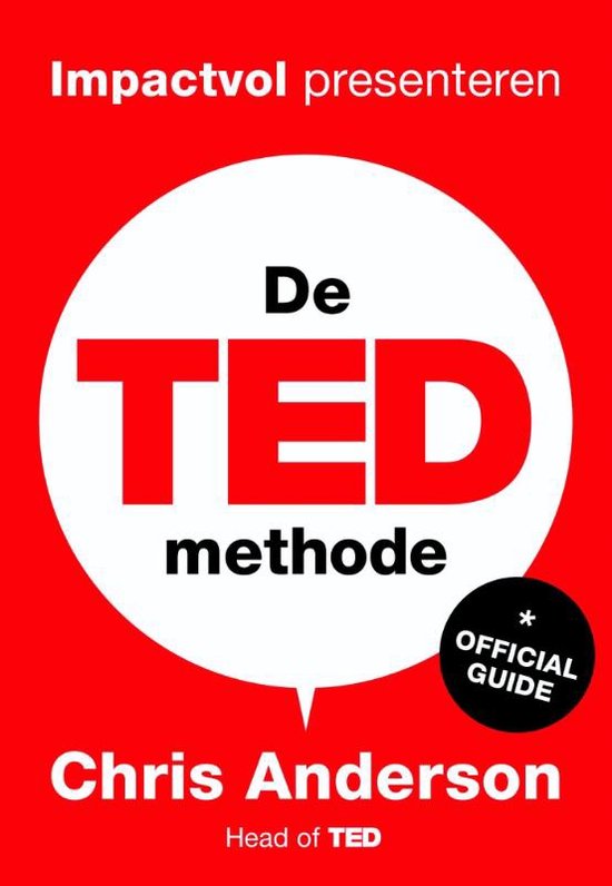 De TED-methode: impactvol presenteren – de officiële gids